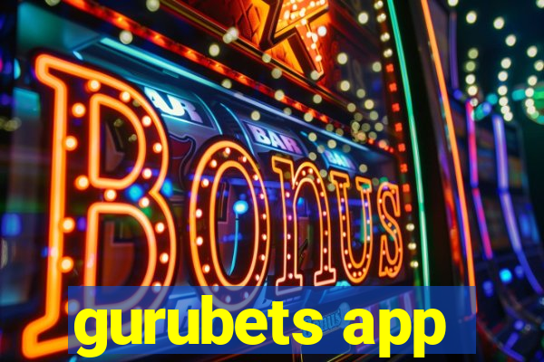 gurubets app